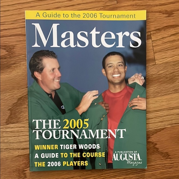 Masters Other - Masters Magazine A Guide to the 2006 Tournament Augusta National